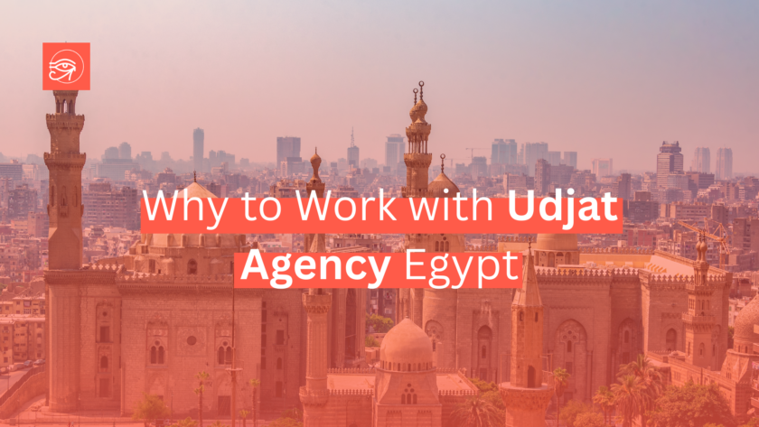 Why to work with Udjat Agency Egypt