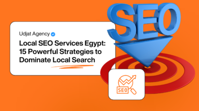 Local SEO Services Egypt: 15 Powerful Strategies to Dominate Local Search