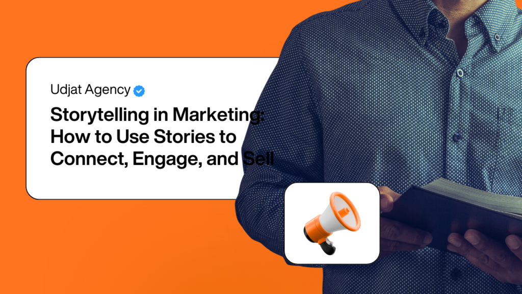 Storytelling in Marketing: How to Use Stories to Connect, Engage, and Sell