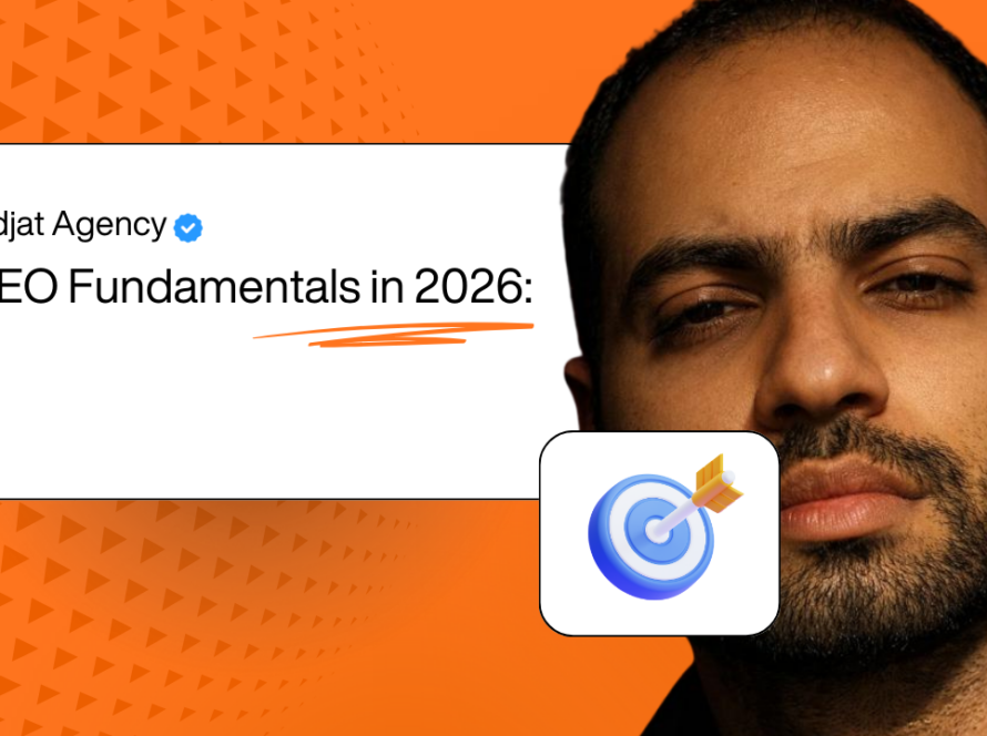 Ahmad El-Saeed Writes: SEO Fundamentals in 2026: The Practical Guide Every Business Needs to Understand How SEO Really Works