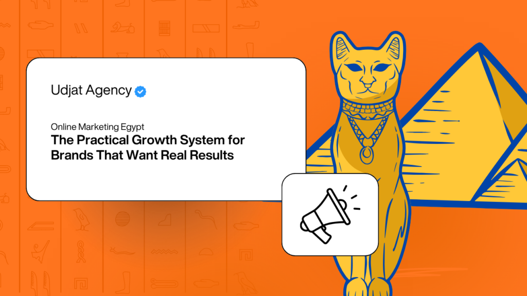 Online Marketing Egypt: The Practical Growth System for Brands That Want Real Results
