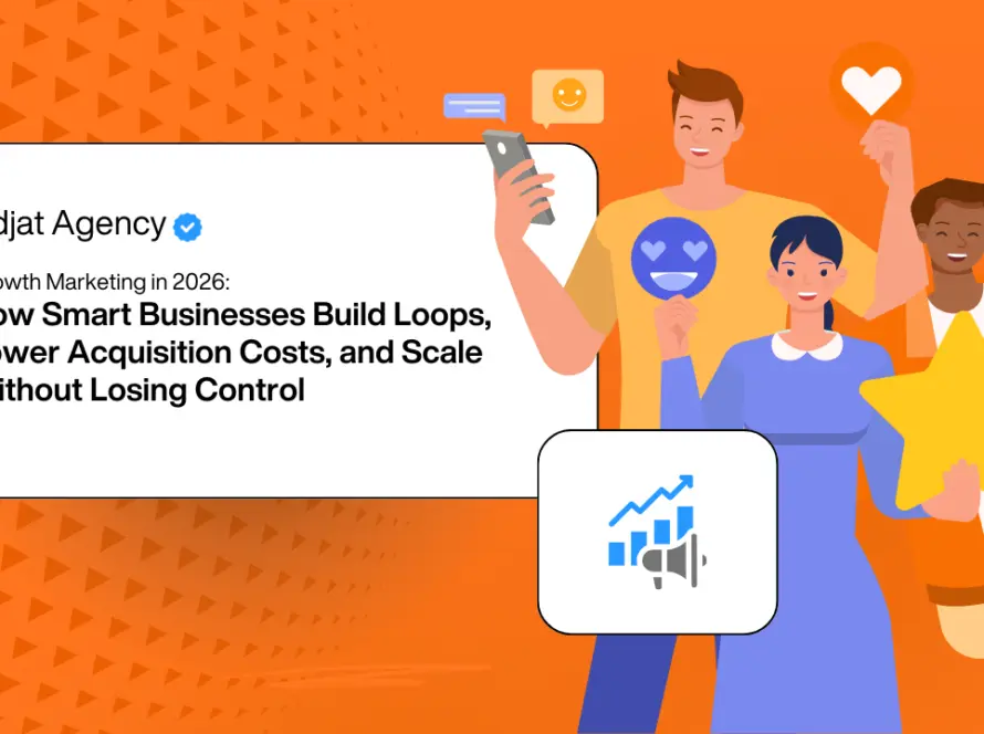 Growth Marketing in 2026: How Smart Businesses Build Loops, Lower Acquisition Costs, and Scale Without Losing Control