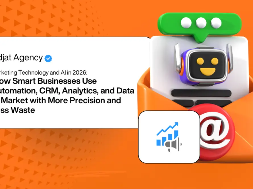 Marketing Technology and AI in 2026: How Smart Businesses Use Automation, CRM, Analytics, and Data to Market with More Precision and Less Waste