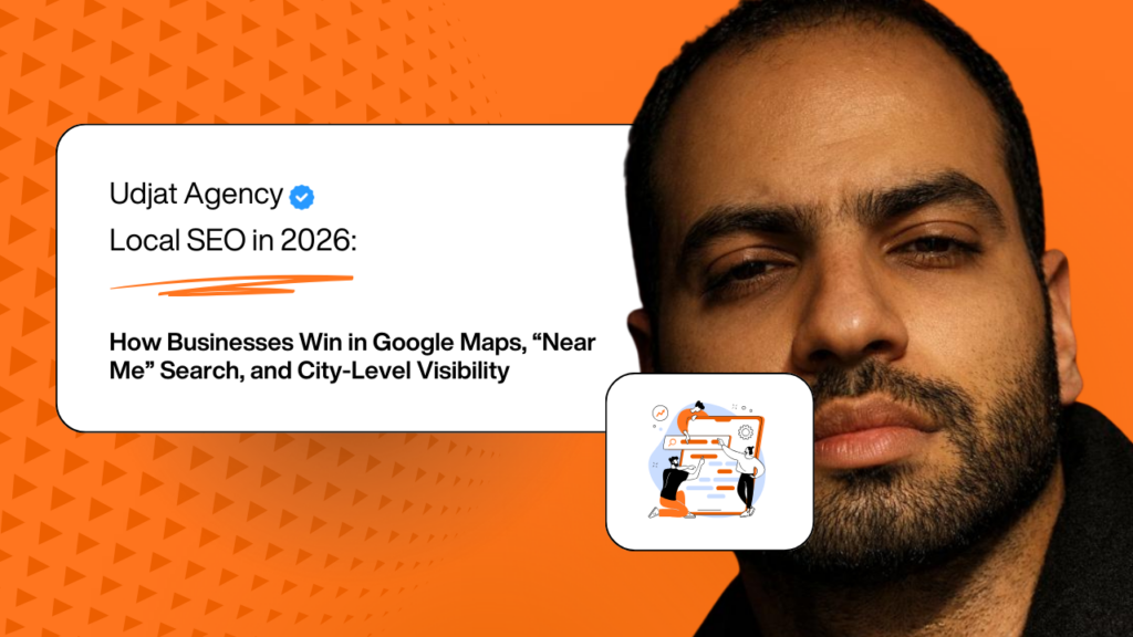 Local SEO in 2026: How Businesses Win in Google Maps, “Near Me” Search, and City-Level Visibility