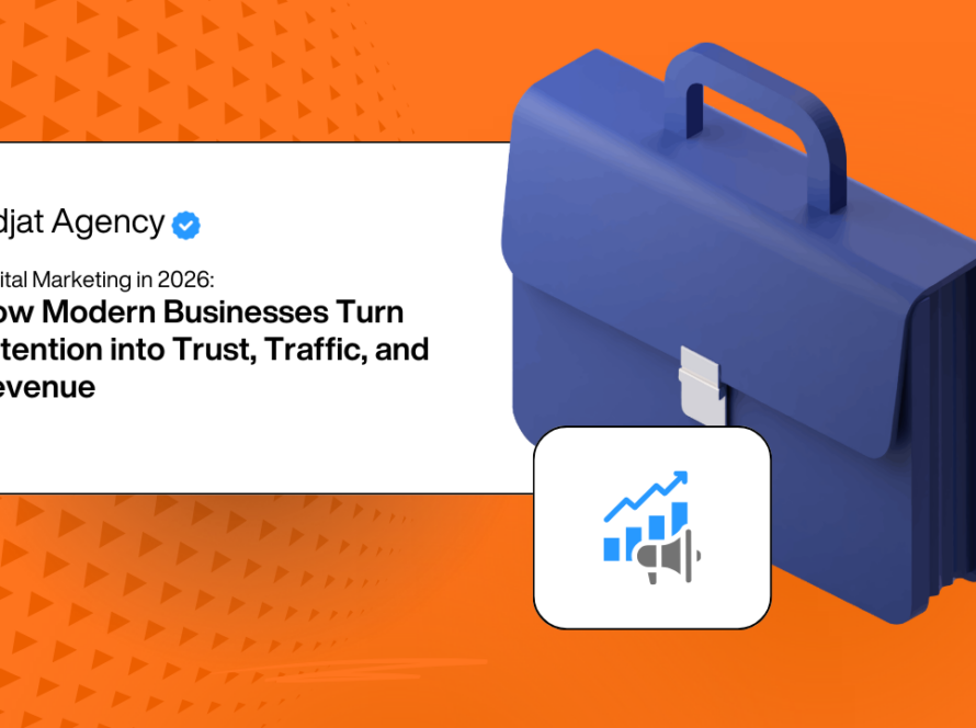 Digital Marketing in 2026: How Modern Businesses Turn Attention into Trust, Traffic, and Revenue