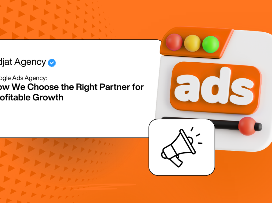 Google Ads Agency: How We Choose the Right Partner for Profitable Growth